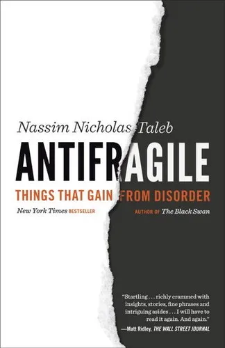Antifragile: Things That Gain from Disorder cover